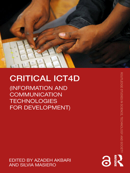 Title details for Critical ICT4D (Information and Communication Technologies for Development) by Azadeh Akbari - Available